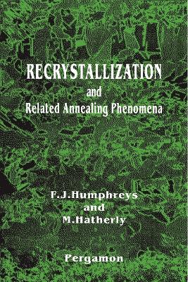 Book cover for Recrystallization and Related Annealing Phenomena