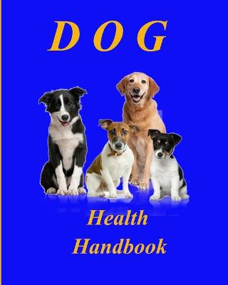 Book cover for Dog Health Handbook.