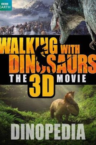 Cover of Walking with Dinosaurs Dinopedia