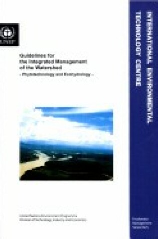 Cover of Guidelines for the Integrated Management of the Watershed
