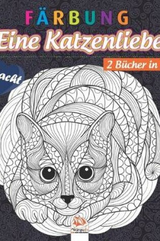 Cover of Farbung - Eine Katzenliebe - 2 Bucher in 1 - Nacht