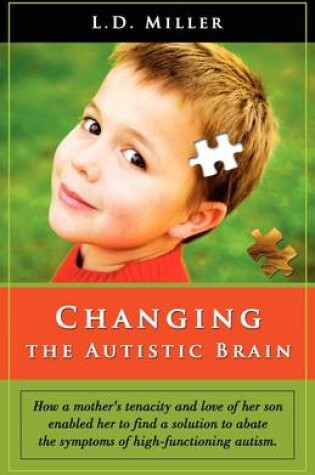 Cover of Changing the Autistic Brain