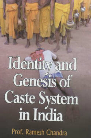 Cover of Identity and Genesis of Caste System in India