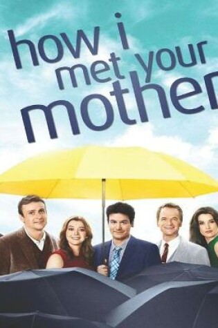 Cover of How I Met Your Mother