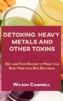 Book cover for Detoxing Heavy Metals and Other Toxins