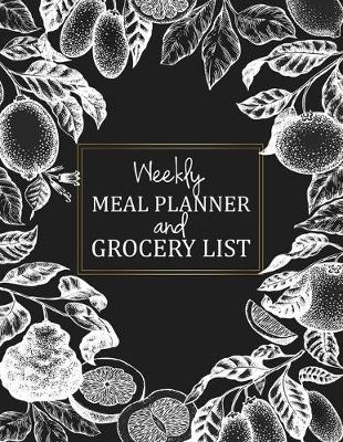 Book cover for Weekly Meal Planner and Grocery List