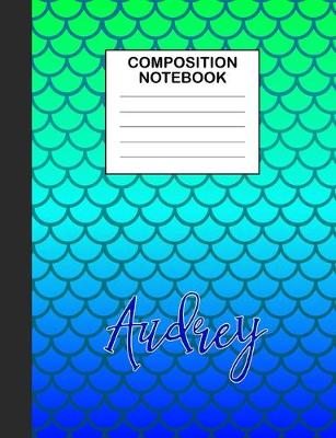 Book cover for Audrey Composition Notebook