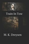 Book cover for Train in Tow