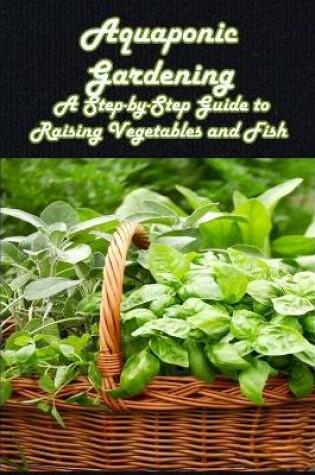 Cover of Aquaponic Gardening