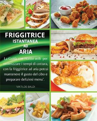 Cover of Friggitrice Instantanea ad Aria