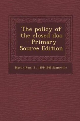 Cover of Policy of the Closed Doo