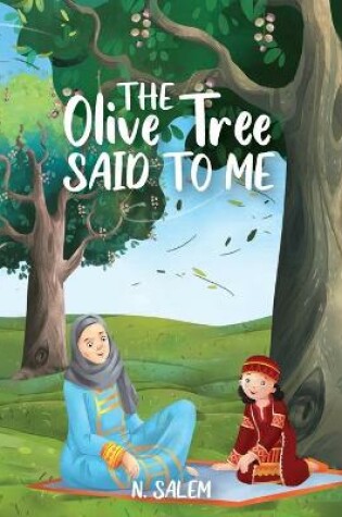 Cover of The Olive Tree Said to Me