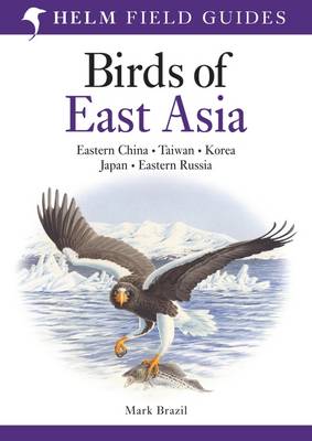 Cover of Field Guide to the Birds of East Asia