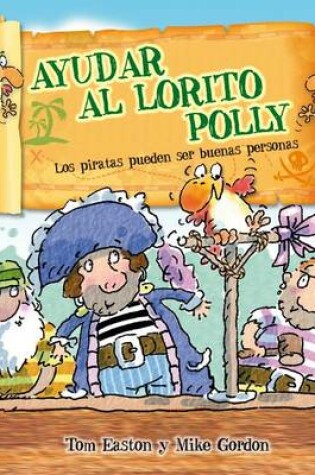Cover of Ayudar Al Lorito Polly
