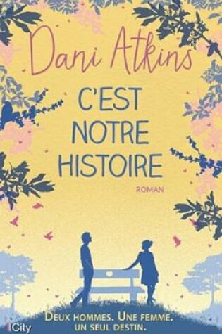 Cover of C'Est Notre Histoire