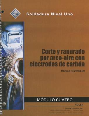 Book cover for ES29104-09 Air Carbon Arc Cutting and Gouging Trainee Guide in Spanish