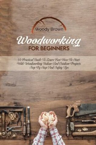 Cover of Woodworking For Beginners
