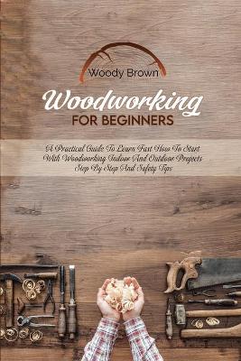 Cover of Woodworking For Beginners
