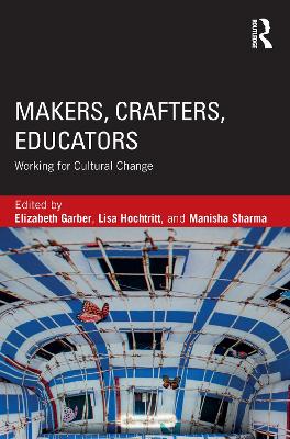 Cover of Makers, Crafters, Educators