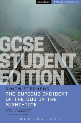 Cover of The Curious Incident of the Dog in the Night-Time GCSE Student Edition