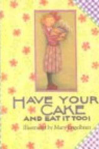 Cover of Have Your Cake