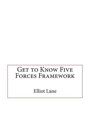 Book cover for Get to Know Five Forces Framework