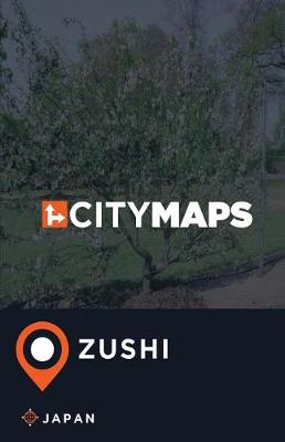 Book cover for City Maps Zushi Japan