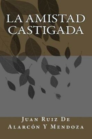 Cover of La Amistad Castigada