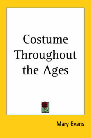 Cover of Costume Throughout the Ages