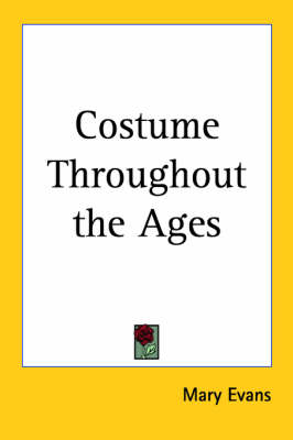 Book cover for Costume Throughout the Ages