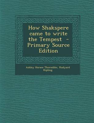 Book cover for How Shakspere Came to Write the Tempest - Primary Source Edition