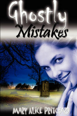 Cover of Ghostly Mistakes