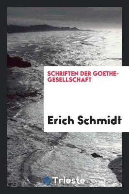 Book cover for Schriften Der Goethe-Gesellschaft