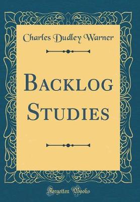 Book cover for Backlog Studies (Classic Reprint)