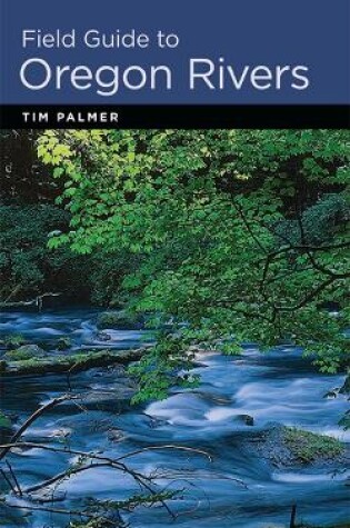 Cover of Field Guide to Oregon Rivers