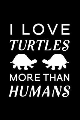 Book cover for I love turtles more than humans