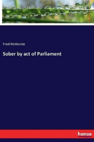 Cover of Sober by act of Parliament