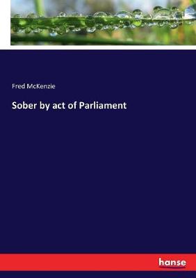 Book cover for Sober by act of Parliament