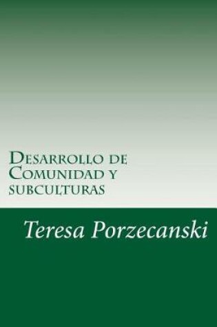 Cover of Desarrollo de Comunidad y subculturas