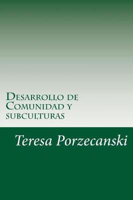 Book cover for Desarrollo de Comunidad y subculturas