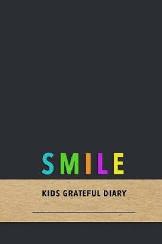 Cover of Smile Kids Grateful Diary