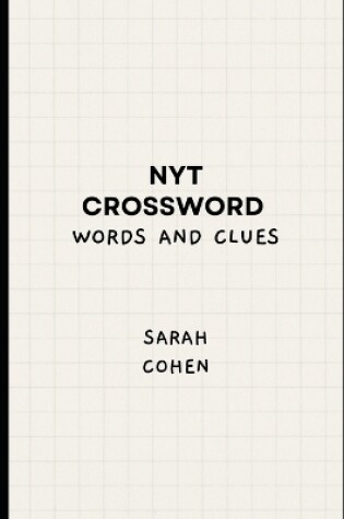 Cover of Nyt crossword words and clues