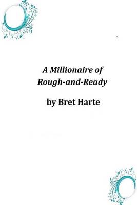 Book cover for A Millionaire of Rough-and-Ready