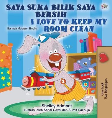 Book cover for I Love to Keep My Room Clean (Malay English Bilingual Children's Book)