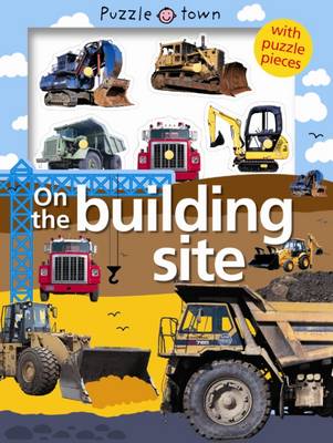 Book cover for Puzzle Town - On The Building Site