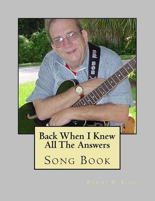 Book cover for Back When I Knew All The Answers Song Book