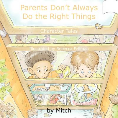 Book cover for Parents Don't Always Do the Right Things