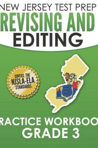 Cover of NEW JERSEY TEST PREP Revising and Editing Practice Workbook Grade 3