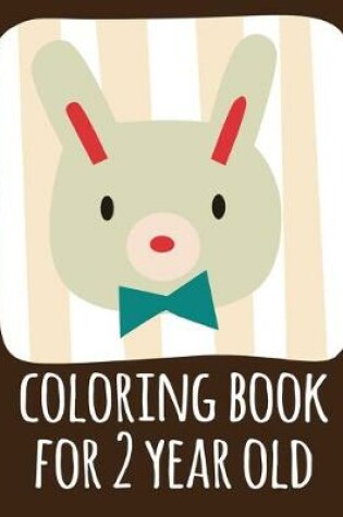 Cover of coloring book for 2 year old