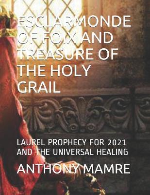 Book cover for Esclarmonde of Foix and Treasure of the Holy Grail